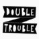 Profielfoto van DoubleTrouble