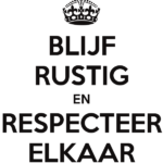 blijf-rustig-en-respecteer-elkaar