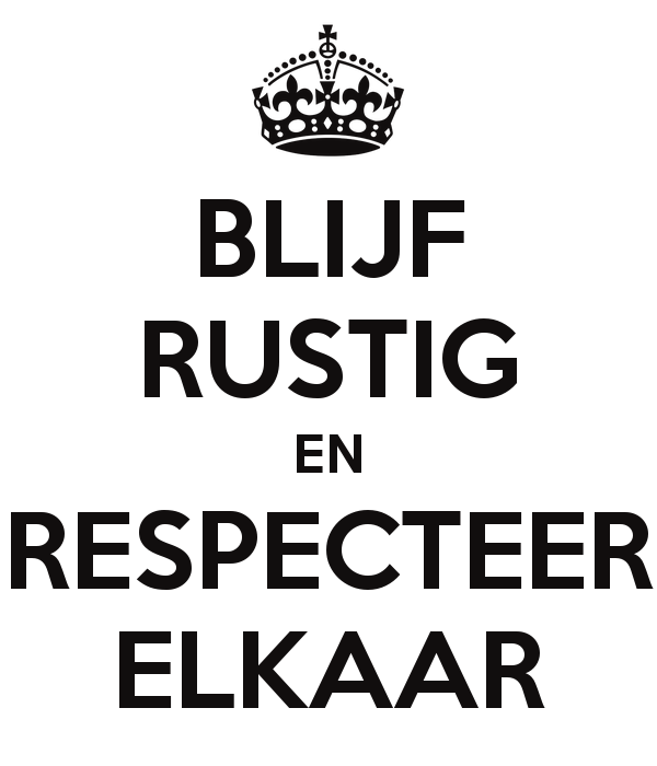 blijf-rustig-en-respecteer-elkaar